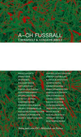 Stiller / Kühn |  A - CH Fußball | Buch |  Sack Fachmedien