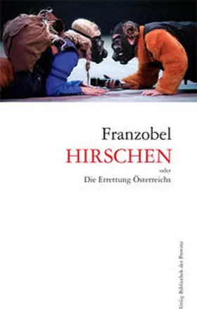 Franzobel |  Hirschen | Buch |  Sack Fachmedien