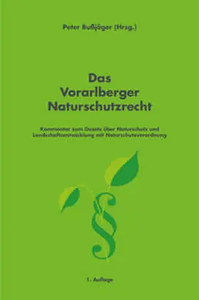 Bußjäger |  Das Vorarlberger Naturschutzrecht | Buch |  Sack Fachmedien