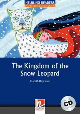 Rawstron |  The Kingdom of the Snow Leopard, mit 1 Audio-CD. Level 4 (A2 /B1) | Buch |  Sack Fachmedien