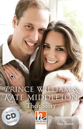 Shipton |  Helbling Readers People, Level 3 / Prince William & Kate Middleton | Buch |  Sack Fachmedien