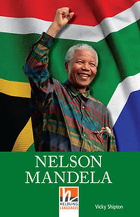 Shipton |  Nelson Mandela, Class Set. Level 3 (A2) | Buch |  Sack Fachmedien