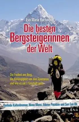 Bachinger |  Die besten Bergsteigerinnen der Welt | Buch |  Sack Fachmedien