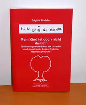 Sindelar | Mein Kind ist doch nicht dumm! | Buch | 978-3-85330-181-4 | sack.de