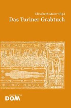 Maier |  Das Turiner Grabtuch | Buch |  Sack Fachmedien