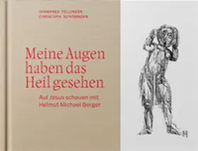 Schönborn / Fellinger |  Meine Augen haben das Heil gesehen | Buch |  Sack Fachmedien