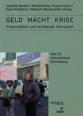 Becker / Imhof / Küblböck |  Geld Macht Krise | Buch |  Sack Fachmedien