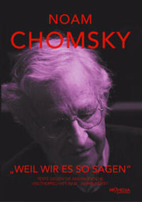 Chomsky |  Chomsky, N: "Weil wir es so sagen" | Buch |  Sack Fachmedien