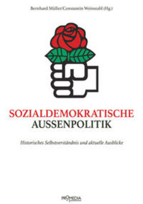 Müller / Weinstabl | Sozialdemokratische Außenpolitik | Buch | 978-3-85371-484-3 | sack.de