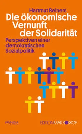 Reiners |  Die ökonomische Vernunft der Solidarität | Buch |  Sack Fachmedien