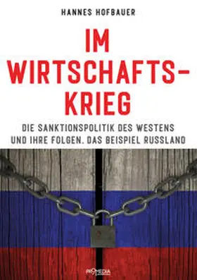 Hofbauer |  Im Wirtschaftskrieg | Buch |  Sack Fachmedien