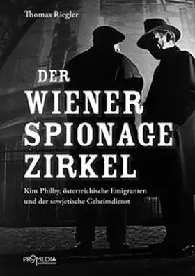 Riegler |  Der Wiener Spionagezirkel | Buch |  Sack Fachmedien