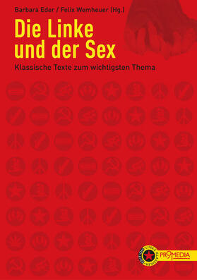 Singer / Williams / Kuster |  Die Linke und der Sex | eBook | Sack Fachmedien