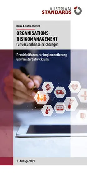 Kahla-Witzsch |  Organisations-Risikomanagement für Gesundheitseinrichtungen | Buch |  Sack Fachmedien