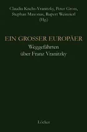 Knehs-Vranitzky / Gross / Maxonus |  Ein großer Europäer | Buch |  Sack Fachmedien