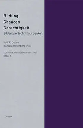 Duffek / Rosenberg |  Bildung - Chancen - Gerechtigkeit | Buch |  Sack Fachmedien