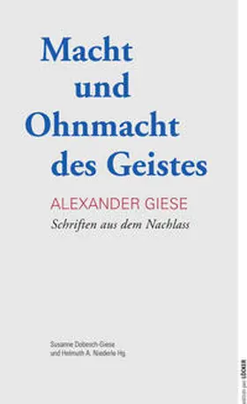 Giese / Dobesch-Giese / Niederle |  Macht und Ohnmacht des Geistes | Buch |  Sack Fachmedien