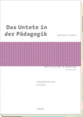 Froebus / Czejkowska |  Froebus, K: Untote in der Pädagogik | Buch |  Sack Fachmedien