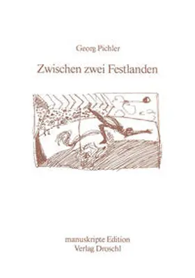 Pichler |  Zwischen zwei Festlanden | Buch |  Sack Fachmedien