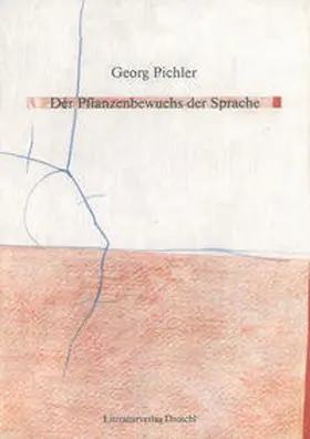 Pichler | Der Pflanzenbewuchs der Sprache | Buch | 978-3-85420-214-1 | sack.de