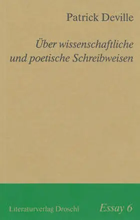 Deville |  Über wissenschaftliche und poetische Schreibweisen | Buch |  Sack Fachmedien