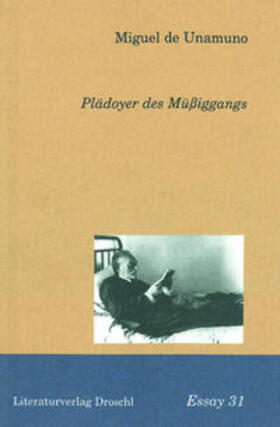 Unamuno / Pfeiffer |  Plädoyer des Müßiggangs | Buch |  Sack Fachmedien