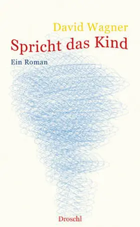 Wagner | Spricht das Kind | Buch | 978-3-85420-751-1 | sack.de