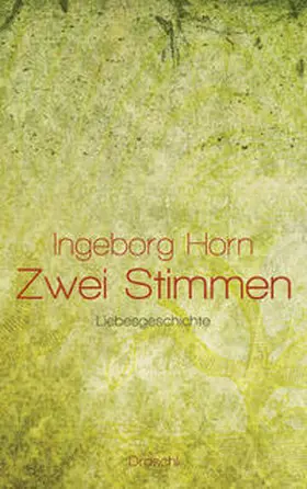 Horn |  Zwei Stimmen | Buch |  Sack Fachmedien