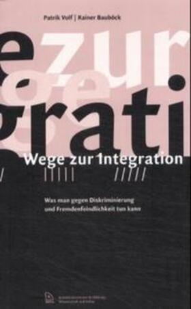 Volf / Bauböck |  Wege zur Integration | Buch |  Sack Fachmedien