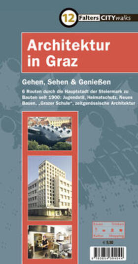 Senerclens de Grancy / Senarclens de Grancy |  Falter CityWalks Moderne Architektur in Graz | Buch |  Sack Fachmedien