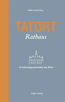 Gillespie / Haberfellner / Karlsson |  Tatort Rathaus | Buch |  Sack Fachmedien