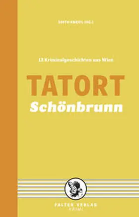 Biltgen / Bürkl / Gillespie |  Tatort Schönbrunn | Buch |  Sack Fachmedien