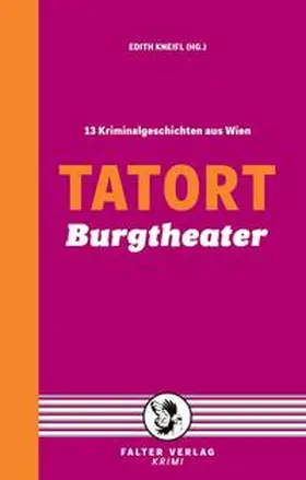 Badegruber / Biltgen / Gillespie |  Tatort Burgtheater | Buch |  Sack Fachmedien