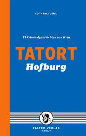 Dennig / Biltgen / Larcher |  Tatort Hofburg | Buch |  Sack Fachmedien