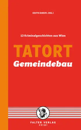 Badegruber / Holzmair / Kleindl |  Tatort Gemeindebau | Buch |  Sack Fachmedien