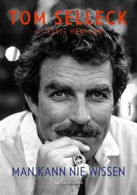 Selleck / Henican | Man kann nie wissen | Buch | 978-3-85445-775-6 | sack.de