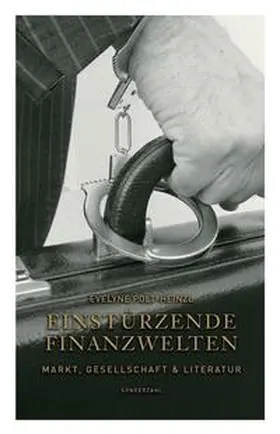 Polt-Heinzl |  Einstürzende Finanzwelten | Buch |  Sack Fachmedien