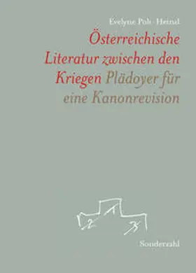 Polt-Heinzl |  Österreichische Literatur zwischen den Kriegen | Buch |  Sack Fachmedien