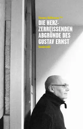 Ballhausen |  Die herzzerreißenden Abgründe des Gustav Ernst | Buch |  Sack Fachmedien