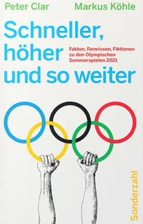 Köhle / Clar |  Schneller, höher und so weiter | Buch |  Sack Fachmedien