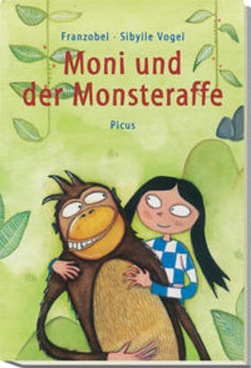 Franzobel |  Moni und der Monsteraffe | Buch |  Sack Fachmedien