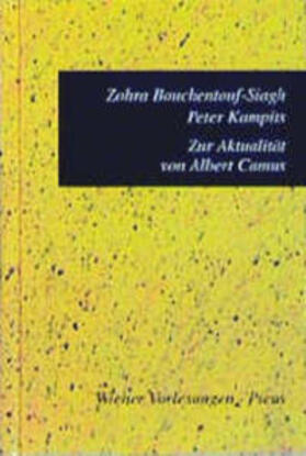 Bouchentouf-Siagh / Kampits |  Zur Aktualität von Albert Camus | Buch |  Sack Fachmedien