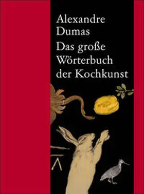 Dumas |  Das große Wörterbuch der Kochkunst | Buch |  Sack Fachmedien