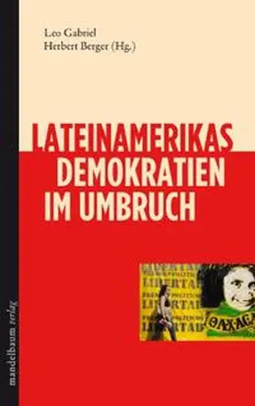 Gabriel / Berger |  Lateinamerikas Demokratien im Umbruch | Buch |  Sack Fachmedien