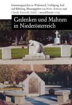 Arnberger / Kuretsidis-Haider |  Gedenken und Mahnen in Niederösterreich | Buch |  Sack Fachmedien