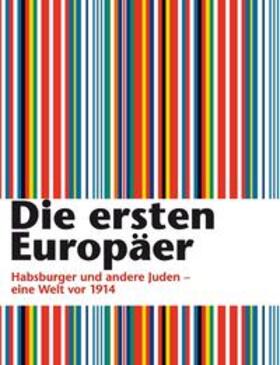 Heimann-Jelinek / Feurstein-Prasser |  Heimann-Jelinek, F: Die ersten Europäer | Buch |  Sack Fachmedien