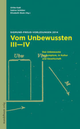 Kadi / Schlüter / Skale |  Vom Unbewussten III-IV | Buch |  Sack Fachmedien