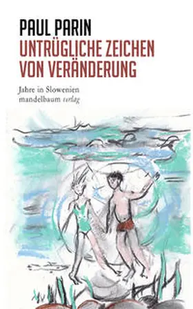 Parin / Reichmayr |  Untrügliche Zeichen von Veränderung | Buch |  Sack Fachmedien