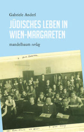 Anderl |  Jüdisches Leben in Wien-Margareten | Buch |  Sack Fachmedien