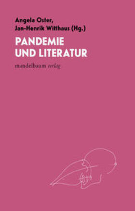 Oster / Witthaus |  Pandemie und Literatur | Buch |  Sack Fachmedien